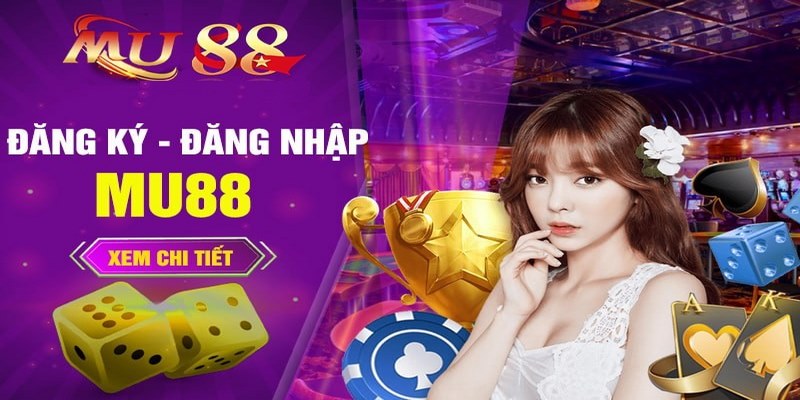 Những vấn đề thường gặp khi đăng nhập MU88