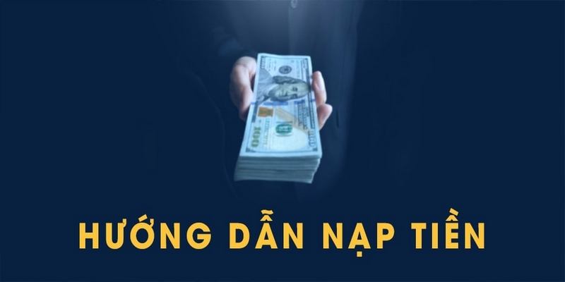 Hướng dẫn nạp tiền MU88 siêu nhanh bằng 3 kênh chính